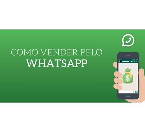 Whatsapp como Vender Mais e Mais Rápido